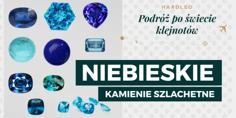 Kolekcja niebieskich kamieni szlachetnych: szafiry, topaz, akwamaryn i inne. Odkryj piękno niebieskich klejnotów.