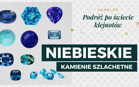 Kolekcja niebieskich kamieni szlachetnych: szafiry, topaz, akwamaryn i inne. Odkryj piękno niebieskich klejnotów.